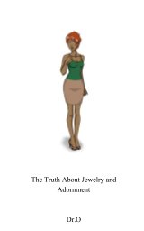 The Truth About Jewelry and Adornment book cover