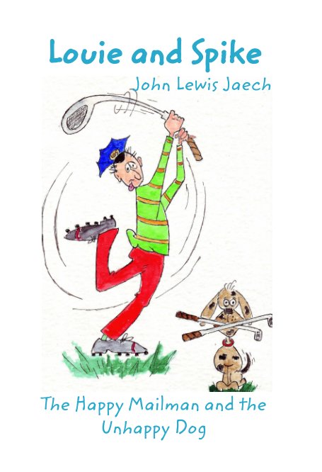 View Louie and Spike by John Lewis Jaech