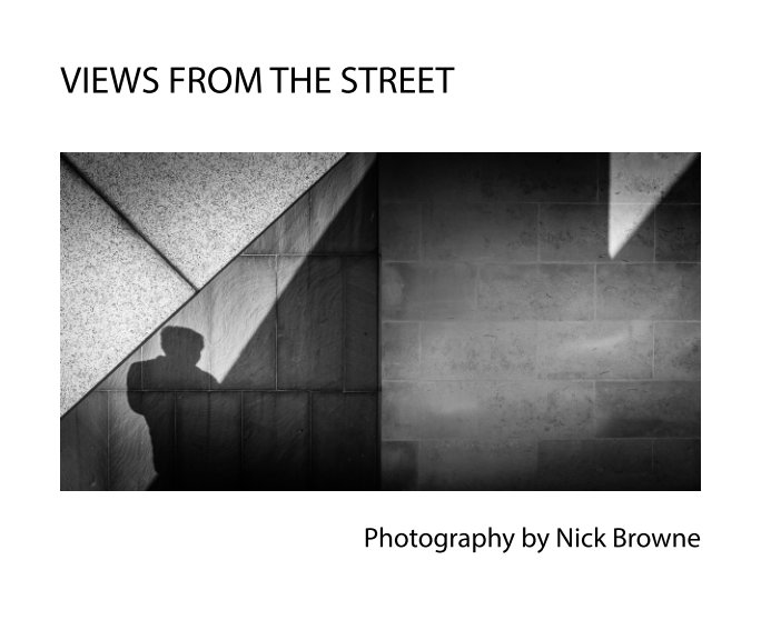 Bekijk Views from the Street op Nick Browne
