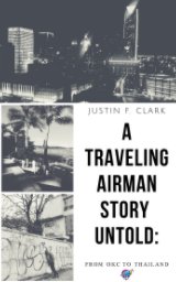 A Traveling Airman Story Untold book cover