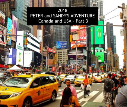 2018 PETER and SANDY'S ADVENTURE Canada and USA - Part 3 book cover