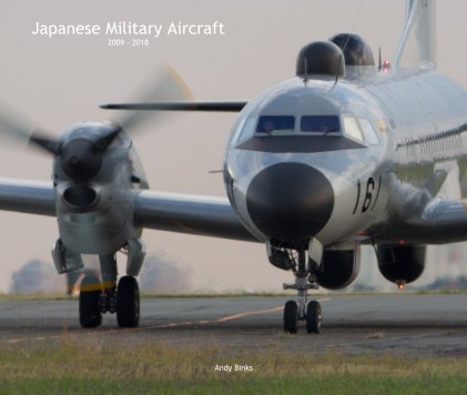 Japanese Military Aircraft 2009 - 2018 book cover