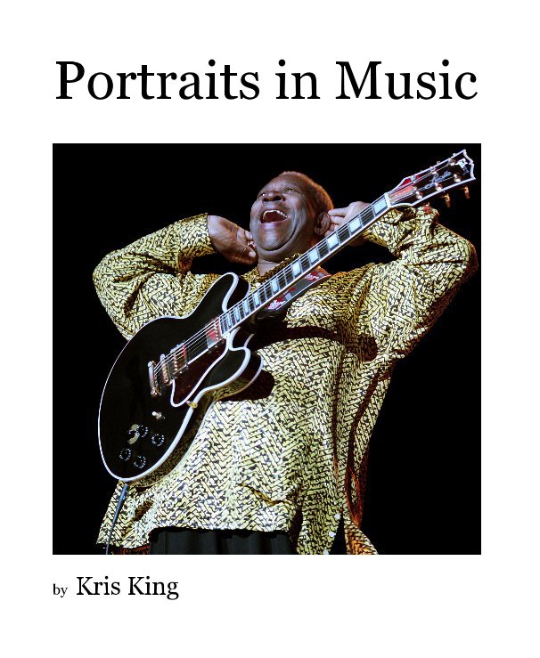 Bekijk Portraits in Music op Kris King