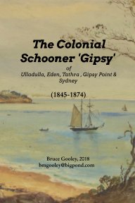 The Colonial Schooner Gipsy 1845-74 book cover