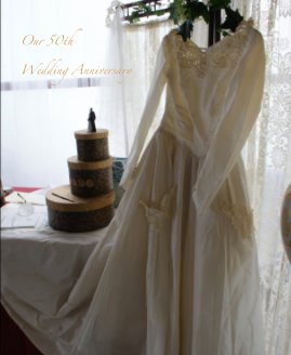 Our 50th Wedding Anniversary book cover