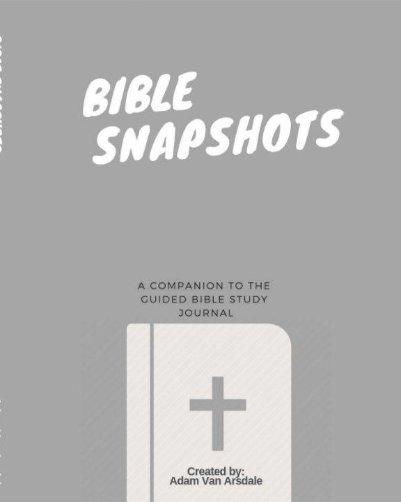View Bible Snapshot by Adam Van Arsdale