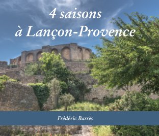 Quatre saisons à Lançon-Provence book cover