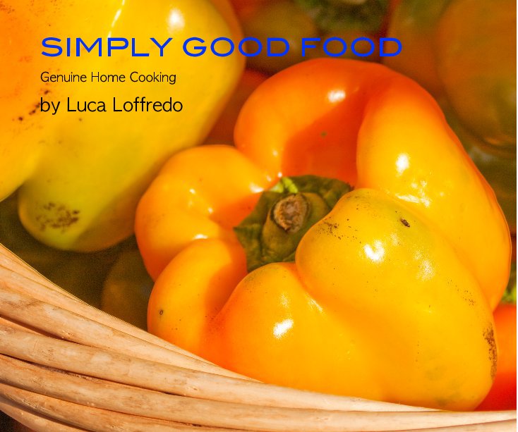 SIMPLY GOOD FOOD nach Luca Loffredo anzeigen