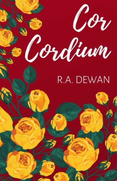 View Cor Cordium by R. A. Dewan