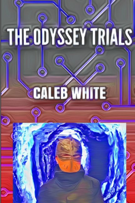 View The Odyssey Trials by Caleb White