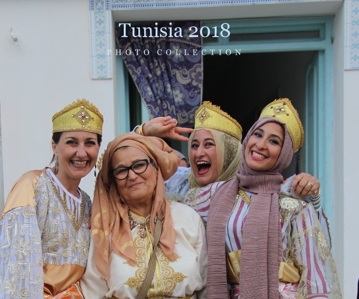Ver Tunisia 2018 por Bob Kelly