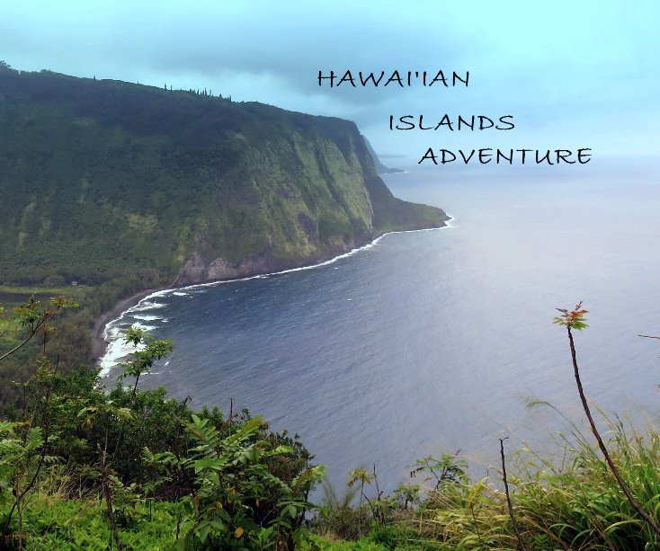 Ver Hawaiian Islands Adventure por Angela Mitchell