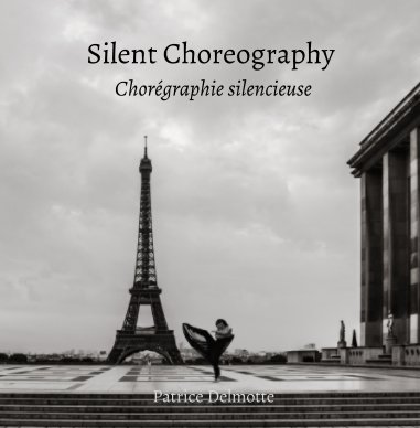 Silent Choreography - Fine Art Photo Collection - 30x30 cm - And those who were seen dancing were thought to be insane book cover