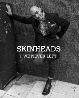 Skinheads, We Never Left book cover