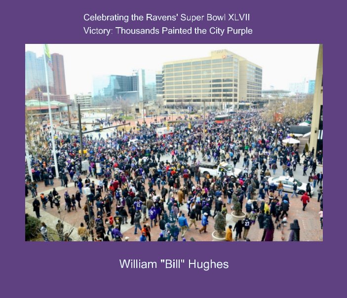 View Celebrating the Ravens' Super Bowl XLVII Victory by William "Bill" Hughes