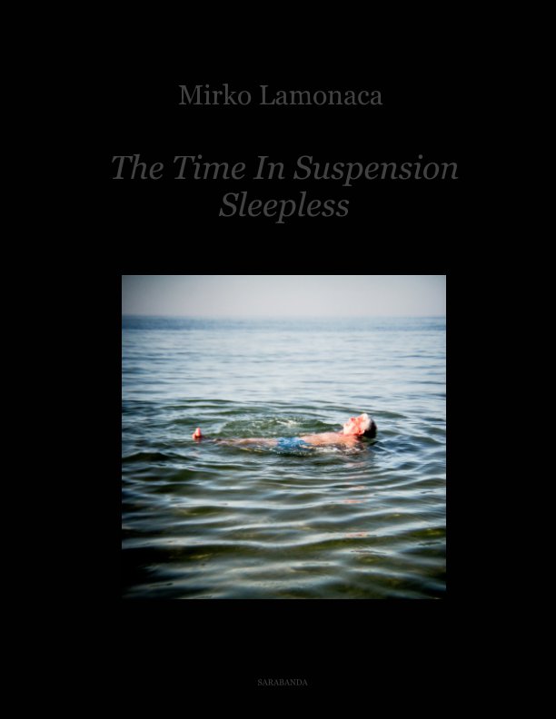 View The Time In Suspension / Sleepless by Mirko Lamonaca