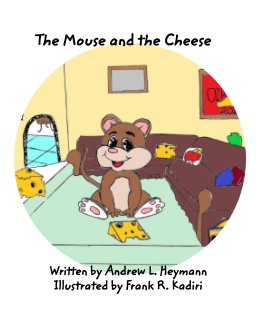 The Mouse and the Cheese book cover