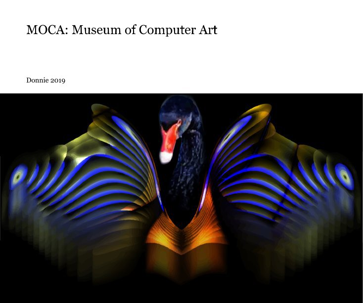 Visualizza MOCA: Museum of Computer Art di Don Archer