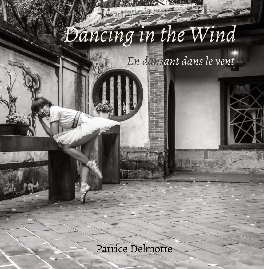 View Dancing in the Wind - Fine Art Photo Collection - 30x30 cm - Ballet is a dance executed by the human soul. by Patrice Delmotte