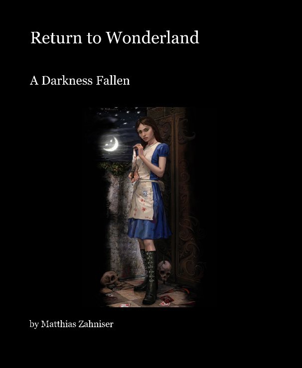 View Return to Wonderland by Matthias Zahniser