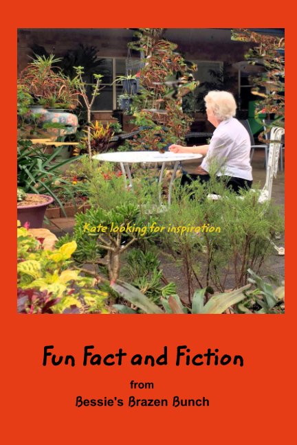 View Fun Fact and Fiction by U3A writers