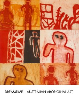 Dreamtime:  Australian Aboriginal Art book cover