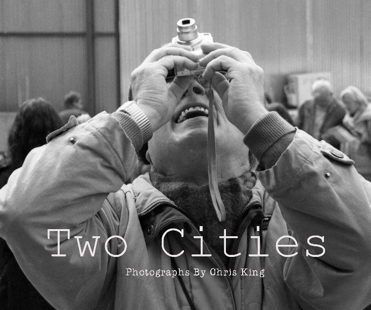 View Two Cities by Chris King