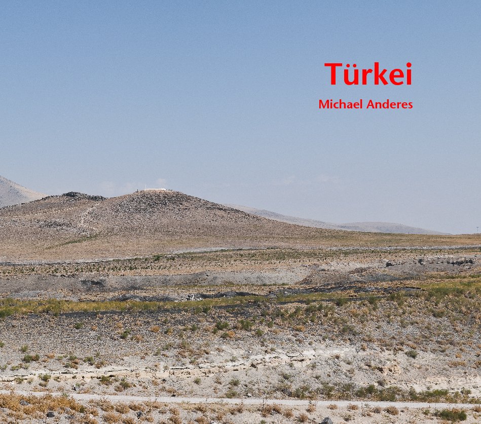 View Türkei by Michael Anderes