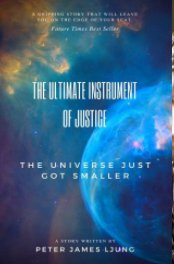 The Ultimate Instrument Of Justice 2nd Edition book cover