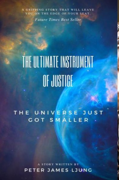 The Ultimate Instrument Of Justice 2nd Edition nach Peter James Ljung anzeigen