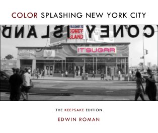 Color Splashing New York City: The Keepsake Edition book cover
