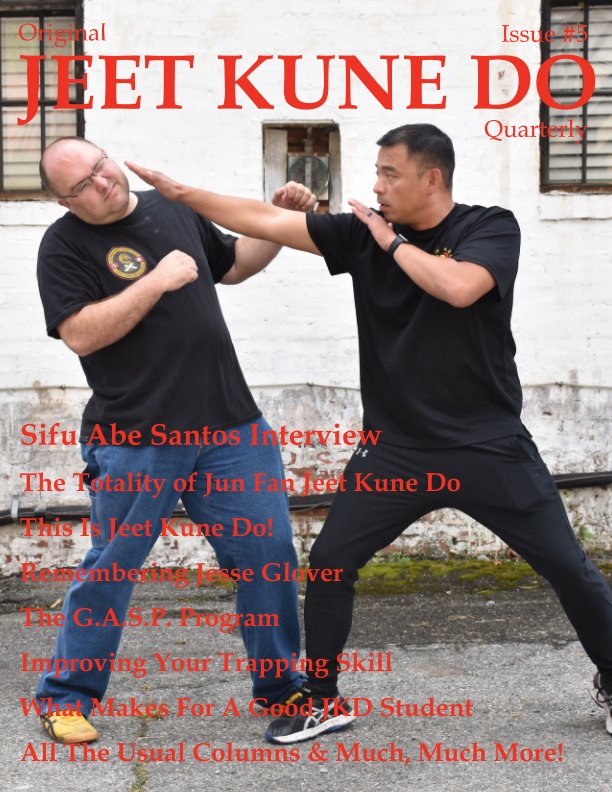 View Original Jeet Kune Do Quarterly Magazine - Issue 5 by Lamar M. Davis II