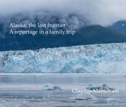 Alaska: the last frontier book cover