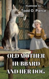 Old Mother Hubbard And Her Dog book cover