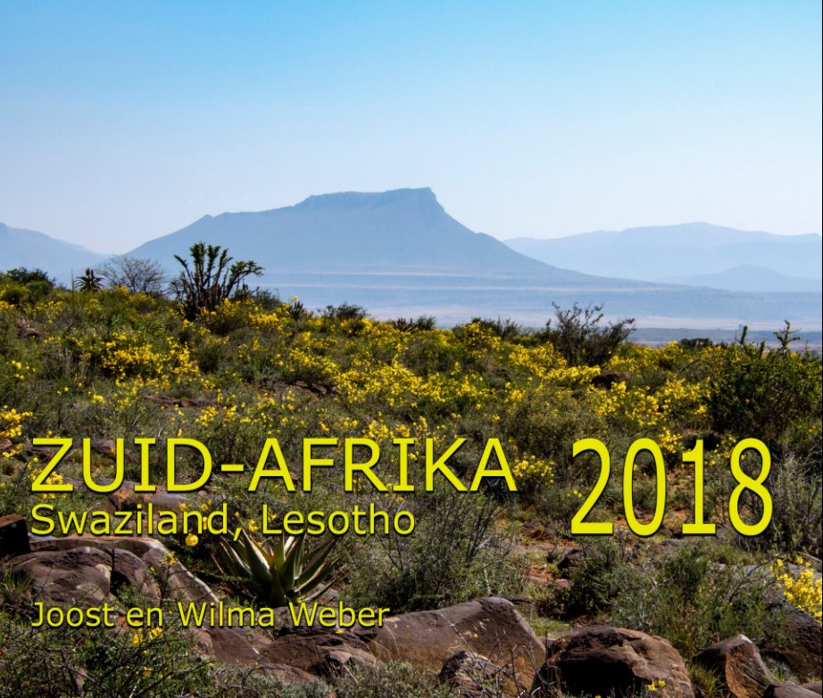 View Zuid-Afrika 2018 by Joost Weber, Wilma Weber