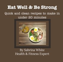 Eat Well and Be Strong book cover