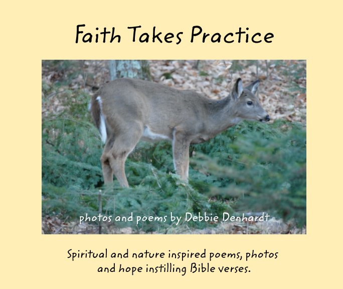 View Faith Takes Practice by Debbie Denhardt