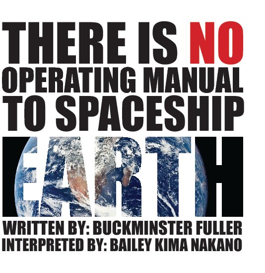 There is No Operating Manual for Spaceship Earth by Buckminster Fuller |  Blurb Books