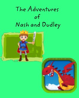 The Adventures of Nash and Dudley book cover