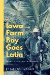 Iowa Farm Boy Goes Latin book cover