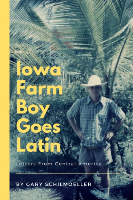 Ver Iowa Farm Boy Goes Latin por Gary Schilmoeller