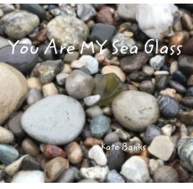 You Are MY Sea Glass book cover