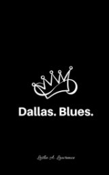 Dallas. Blues. book cover