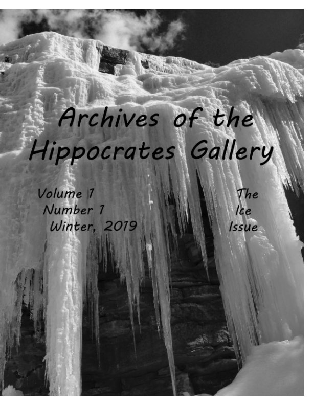 The Ice Edition   Archives of the Hippocrates Gallery nach Joel Mandelbaum anzeigen