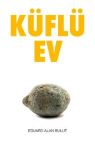 Küflü Ev book cover