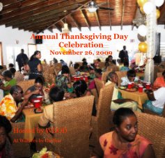 Annual Thanksgiving Day Celebration November 26, 2009 book cover
