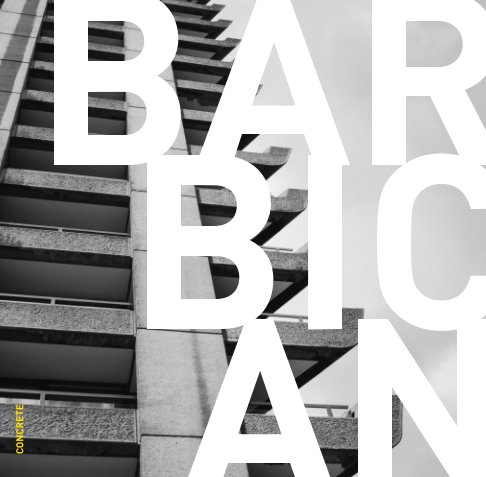 Ver Barbican por Laura Schoditsch