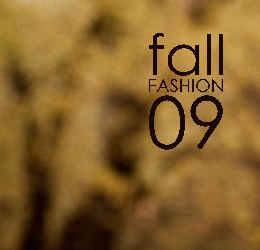 Ver Fall Fashion '09 por BMJohnson Photography