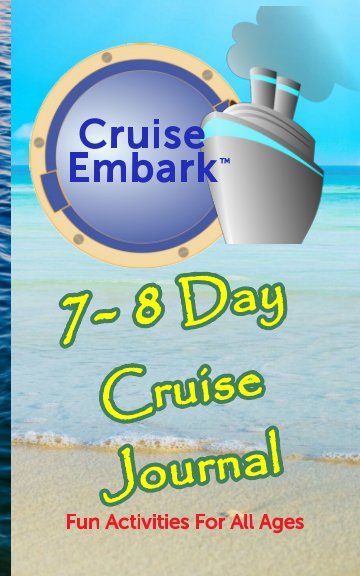 View 7-8 Day Cruise Journal by Vincent Yeck