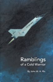 Ramblings of a Cold Warrior book cover